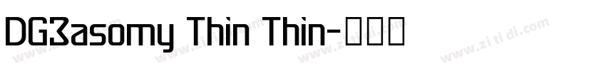DG3asomy Thin Thin字体转换